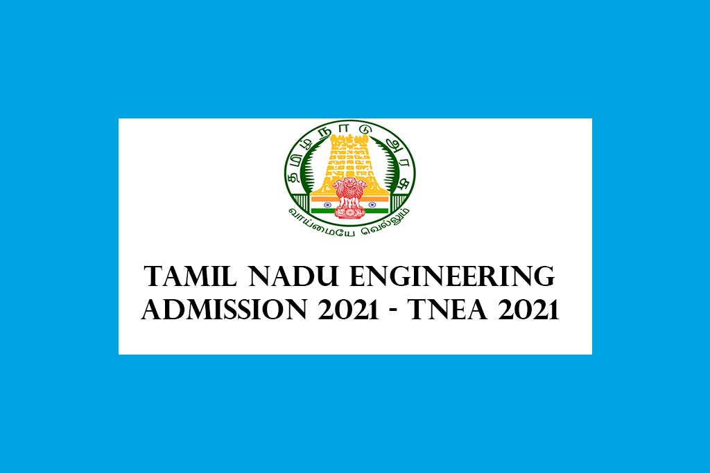 tamil-nadu-engineering-admission-2021-tnea-2021-governmentvelai