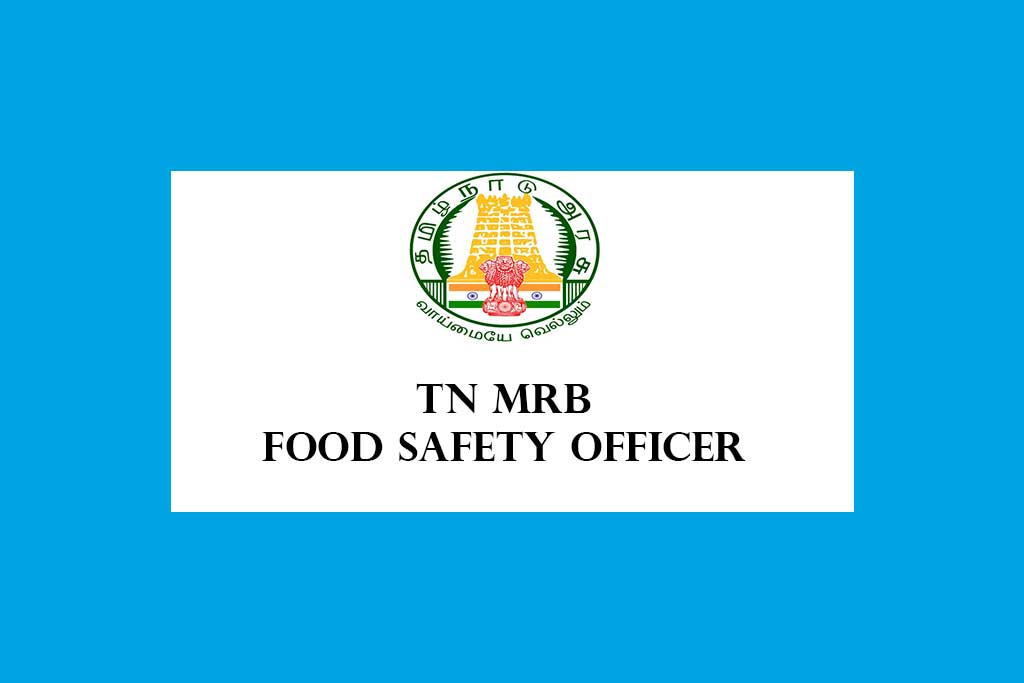 tn-mrb-food-safety-officer-recruitment-2021-119-posts