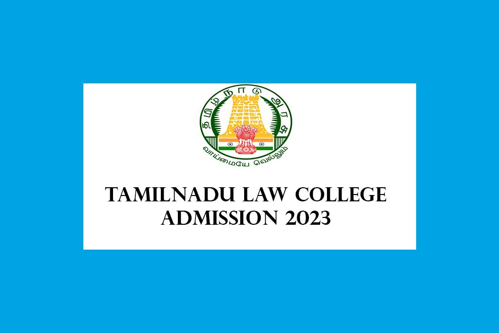 Tamilnadu Law College Admission 20232024 5 Years Integrated Law