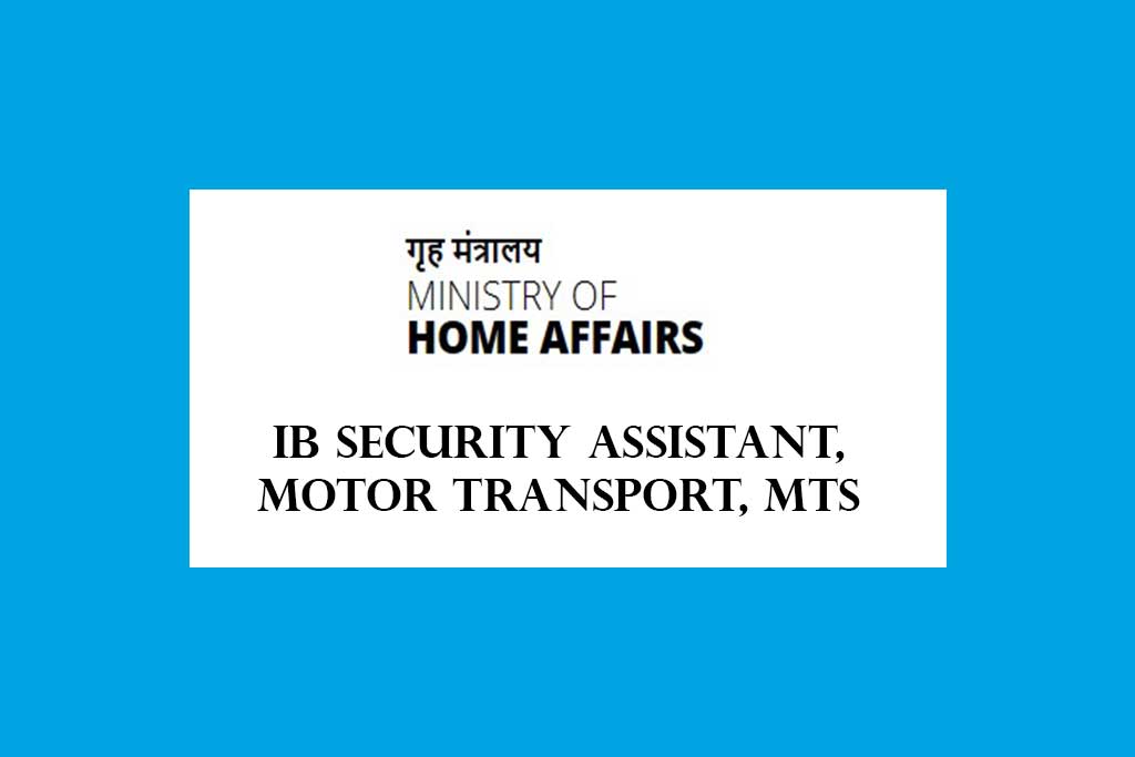 Mts Security Card IB Security Assistant Motor Transport MTS Recruitment 2023 677 Posts ...
